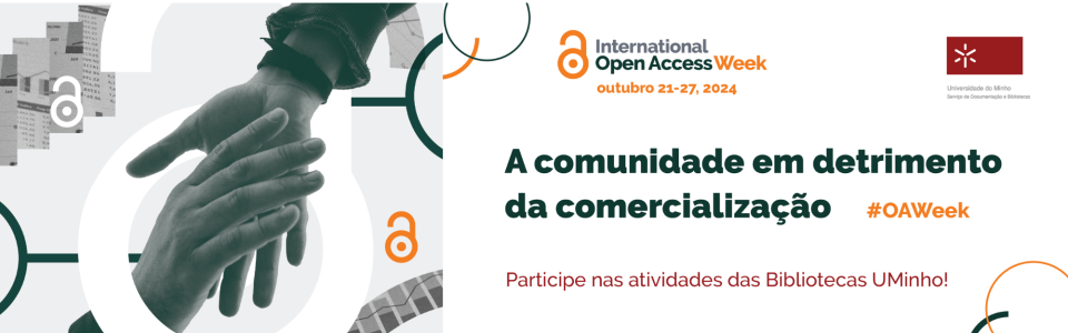 Semana do Acesso Aberto 2024 na Universidade do Minho