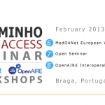 Marque na sua agenda! UMinho Open Access Seminar 6-8 fev 2013