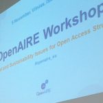 Consulte os conteúdos do último Workshop OpenAIRE para conhecer mais sobre questões legais e de sustentabilidade das infraestruturas de Ciência Aberta