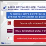 Gravação e slides do webinar sobre Identificação de projetos financiados nas publicações depositadas nos repositórios da rede RCAAP