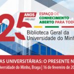 Marque já na sua agenda! Bibliotecas universitárias: o presente no futuro – Braga, 16 de fevereiro de 2018