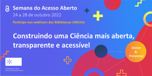 Open Access Week UMinho 2022