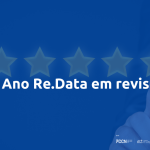 1 ano de Re.Data em revista