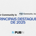 PCI & Peer Community Journal: principais destaques de 2025