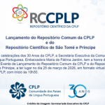 Lançamento do Repositório Comum da CPLP reforça a ciência em língua portuguesa