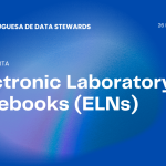 A Rede Portuguesa de Data Stewards (RPDS) do projeto Re.Data promoveu sessão sobre ELNs  e reuniu comunidade emergente