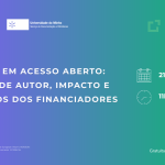 Série de webinars sobre Acesso Aberto: direitos de autor, impacto e requisitos dos financiadores