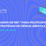 Re.Data reforça apoio às políticas de Ciência Aberta e GDI